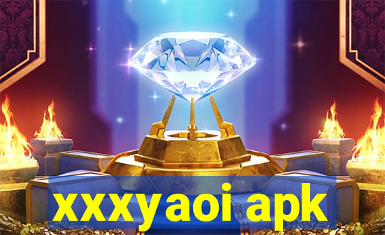 xxxyaoi apk